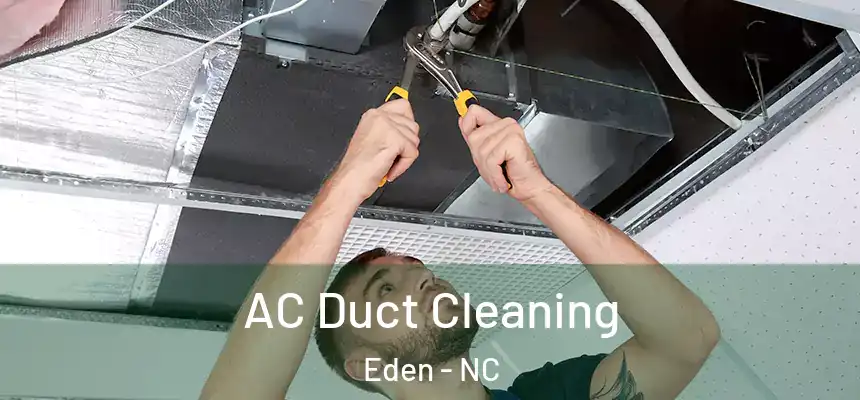 AC Duct Cleaning Eden - NC